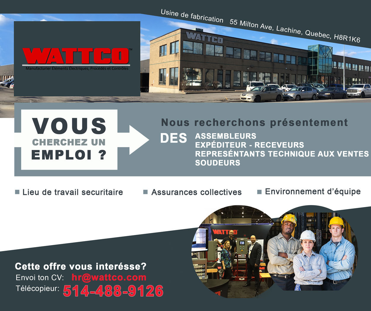 Vous cherchez un emploi? Envoi ton CV hr@wattco.com